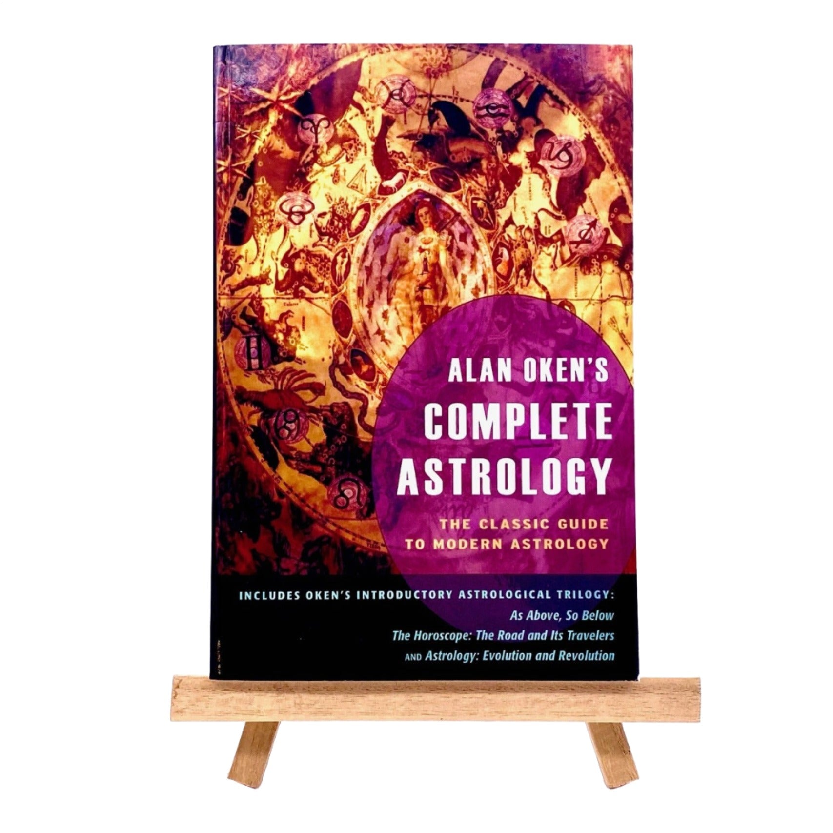 Alan Oken s Complete Astrology The Classic Guide to Modern