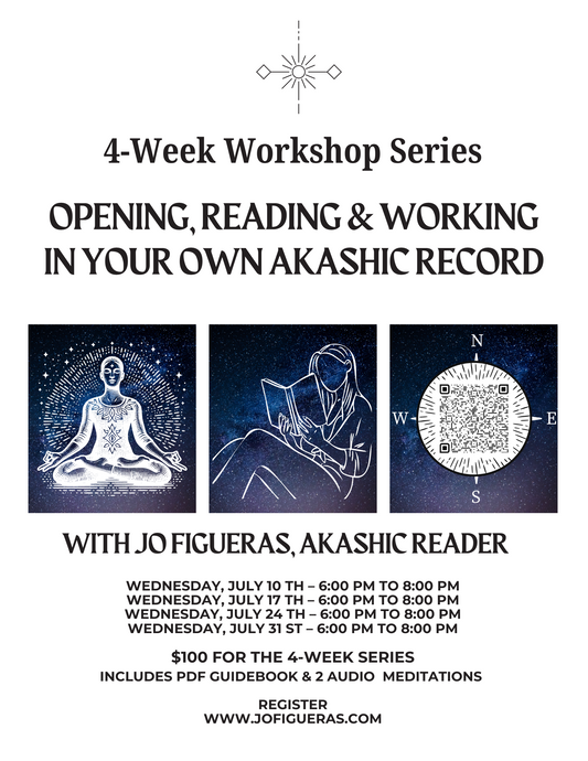 Opening, Reading & Working In Your Own Akashic Record • 4 Week Workshop with Jo Figueras