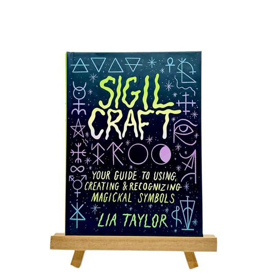 Sigil Craft: Your Guide to Using & Creating Magickal Symbols