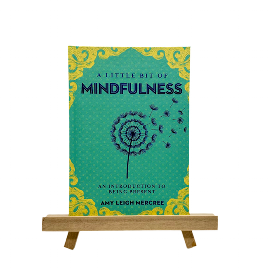 A Little Bit of Mindfulness by Amy Leigh Mercree